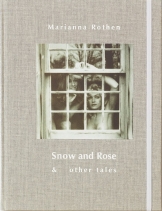 Snow and Rose & Other Tales